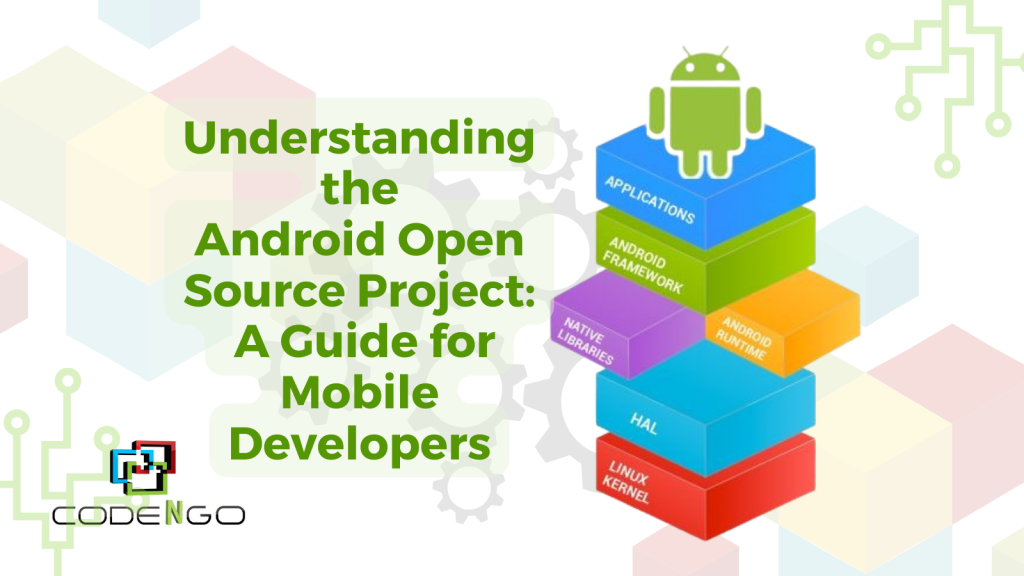Understanding the Android Open Source Project