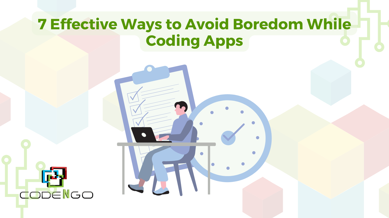 Avoid Boredom While Coding Apps
